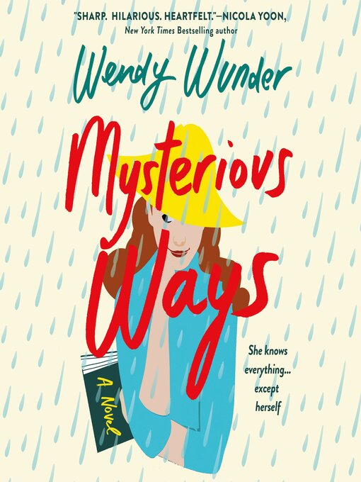 Title details for Mysterious Ways by Wendy Wunder - Wait list